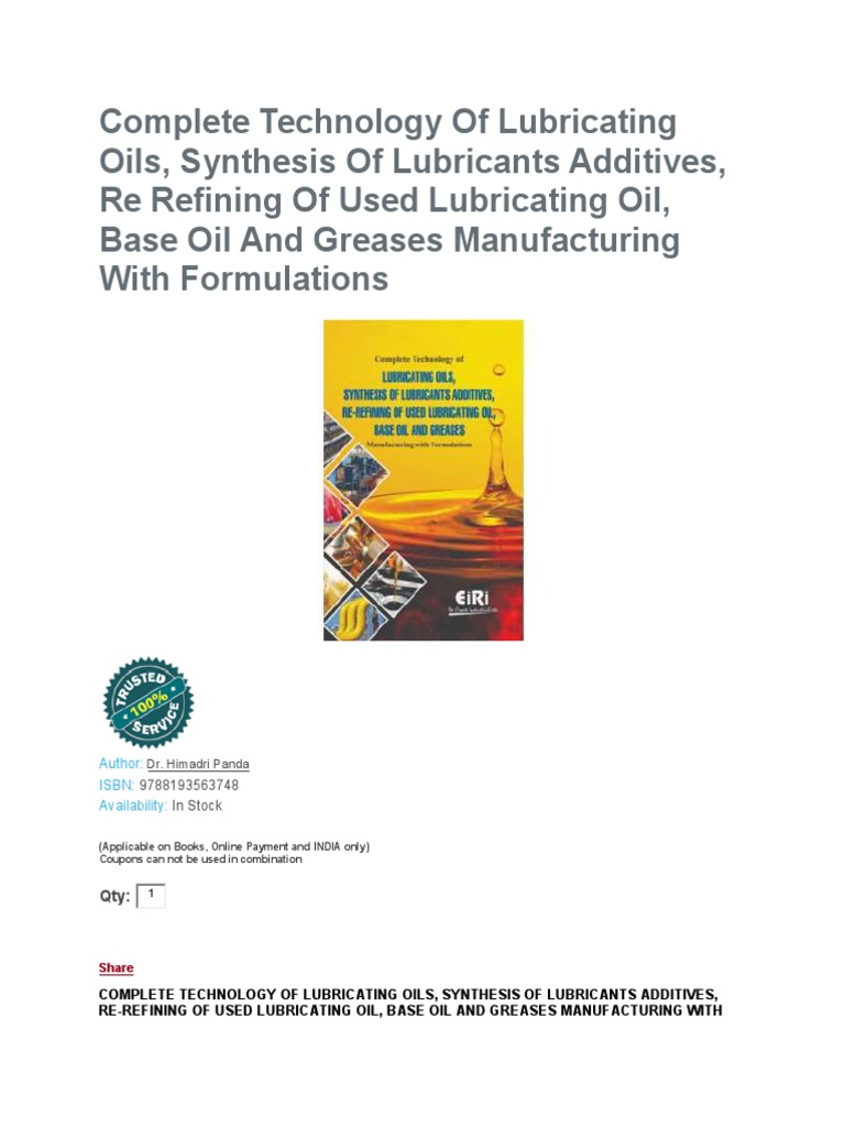 Complete Technology of Lubrication Oil and Lubricants Formulations