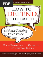 How to Defend the Faith Without Raising Your Voice