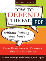 How To Defend The Faith Without Raising Your Voice