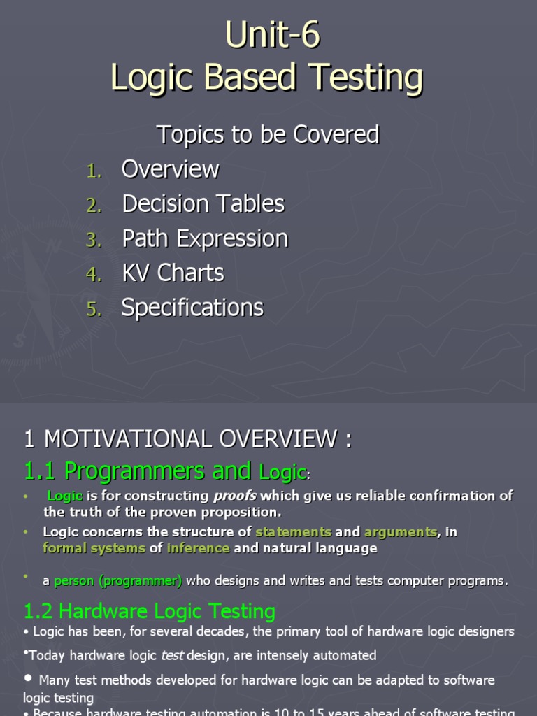 Logic Based Testing: An Overview of Decision Tables, Path Expressions ...