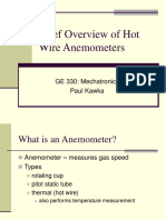 Brief Overview of Hot Wire Anemometers: GE 330: Mechatronics Paul Kawka