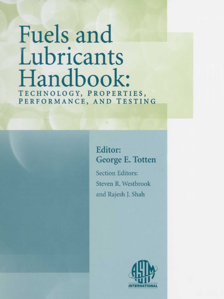 Fuels and Lubricants Handbook | PDF | Oil Refinery | Petroleum