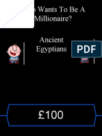 Who Wants To Be A Millionaire? Ancient Egyptians