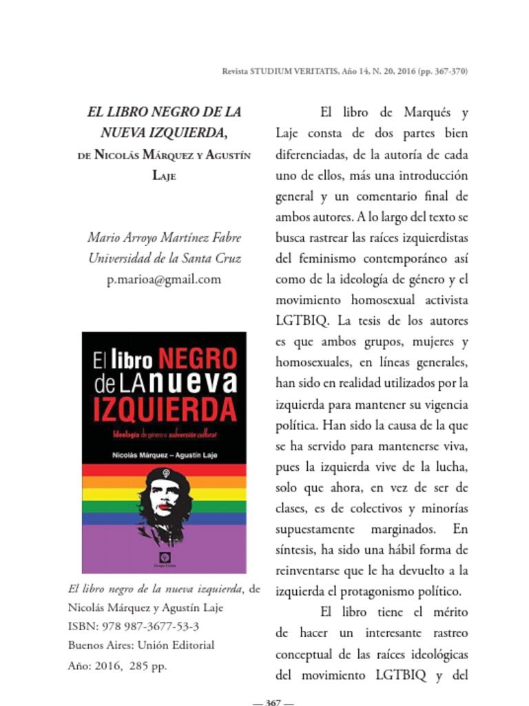 Libro que presenta un conjunto de informaciones y tecnicas que poniendolas en practica podremos descubrir realmente lo relevante del arte de la persuacion. el-libro-negro-de-la-nueva-izquierda-nicolas-marquez ...
