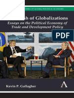 (Anthem Frontiers of Global Political Economy) Kevin P. Gallagher-The Clash of Globalizations_ Essays on the Political Economy of Trade and Development Policy-Anthem Press (2013)