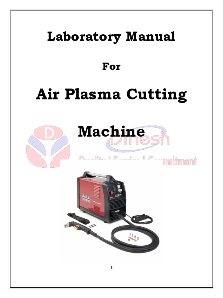 Air Plasma Cutting Machine Lab Manual PDF Electric Arc Phases Of