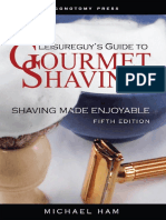 Leisureguy S Guide To Gourmet Shaving Ham Michael