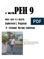 Mapeh 9: Jepherson L. Pagaran 9 Ireland Ma'am: Cadelena