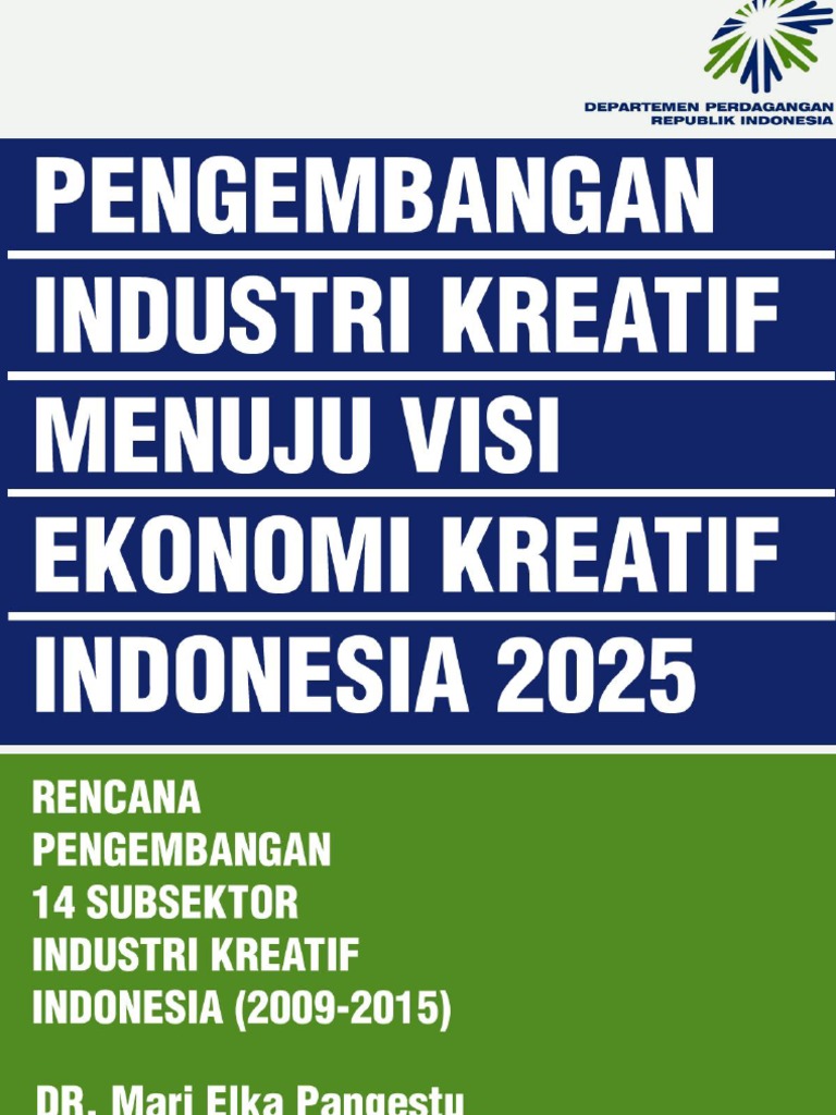 Buku 3 An Industri Kreatif Menuju Visi Ekonomi Kreatif Indonesia 2025
