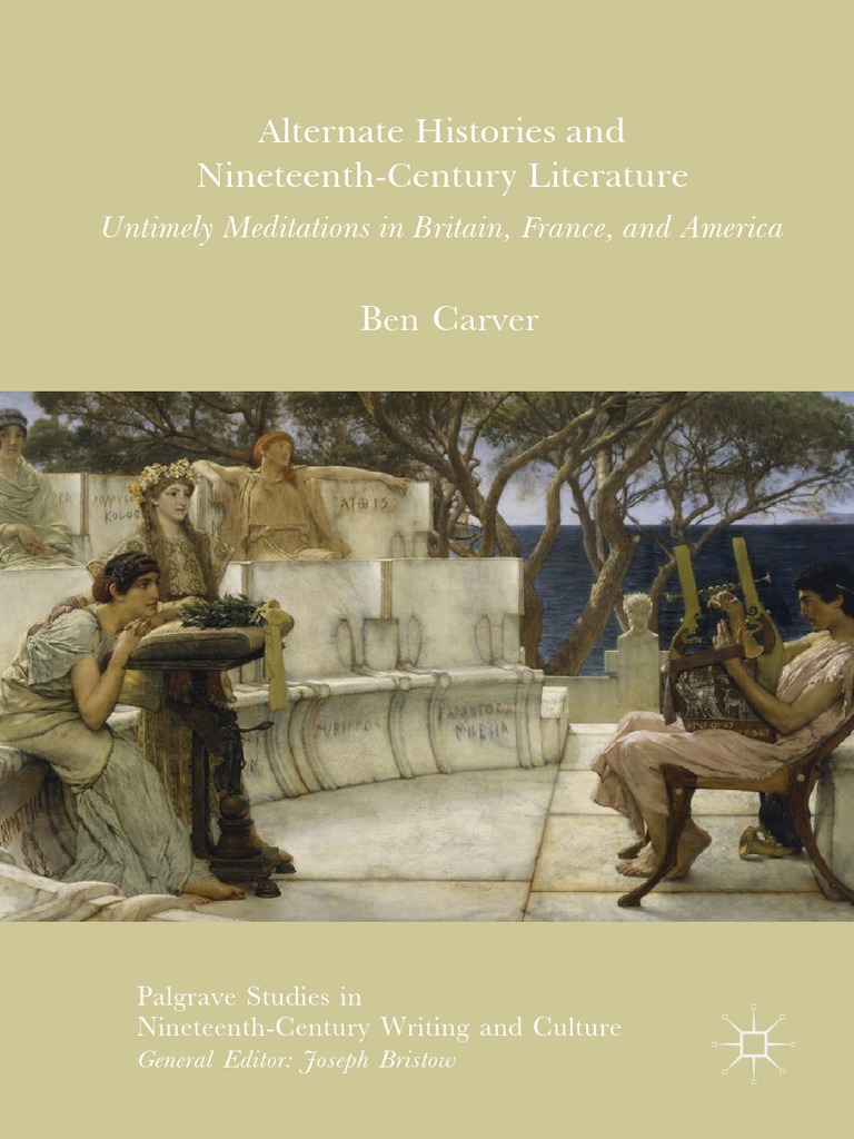 Alternate Histories And Nineteenth Century Literature - 