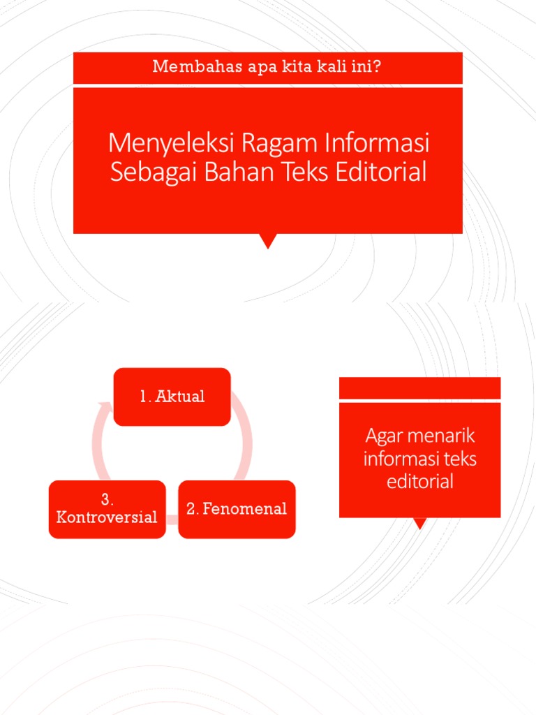 Menyeleksi Ragam Informasi Sebagai Bahan Teks Editorial | Pdf