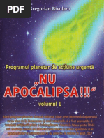 Gregorian Bivolaru - NU Apocalipsa Volumul 1 (Propaganda MISA) | PDF
