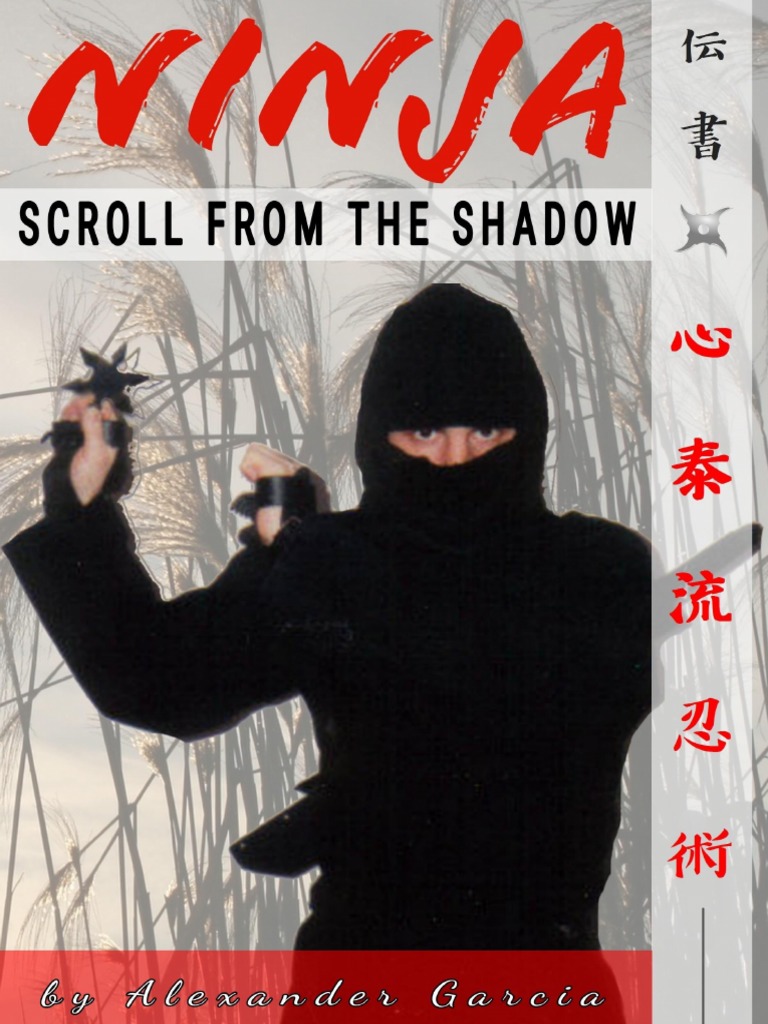 Ninja Ninjutsu Martial Arts Scroll of The Shadow | PDF