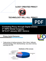 Technology Created Piracy: Combating Piracy Through Digital Cinema 3 WIPO Global Congress 30 & 31 January 2007, Geneva