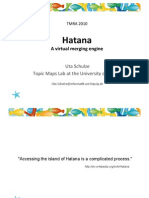 This Paper Is About The Virtual Merging Engine Hatana.