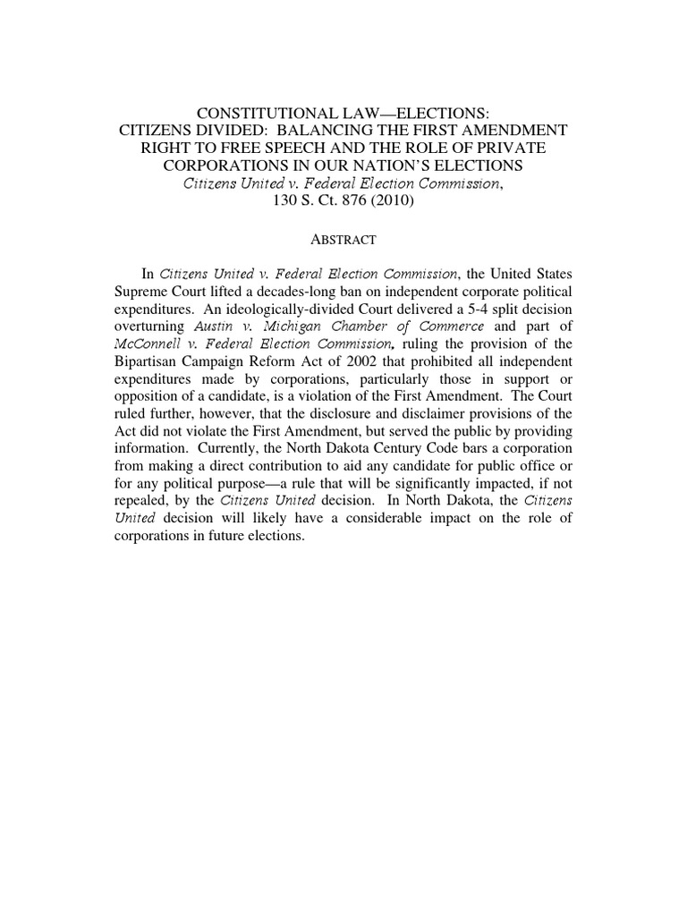 CONSTITUTIONAL LAW—ELECTIONS- CITIZENS DIVIDED- BALANCING THE FIRST ...