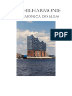 Elbphilharmonie: (Filarmónica Do Elba)