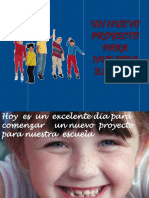 Un Nuevo Proyecto para La Escuela