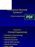 Esmeron and Clinical Experience