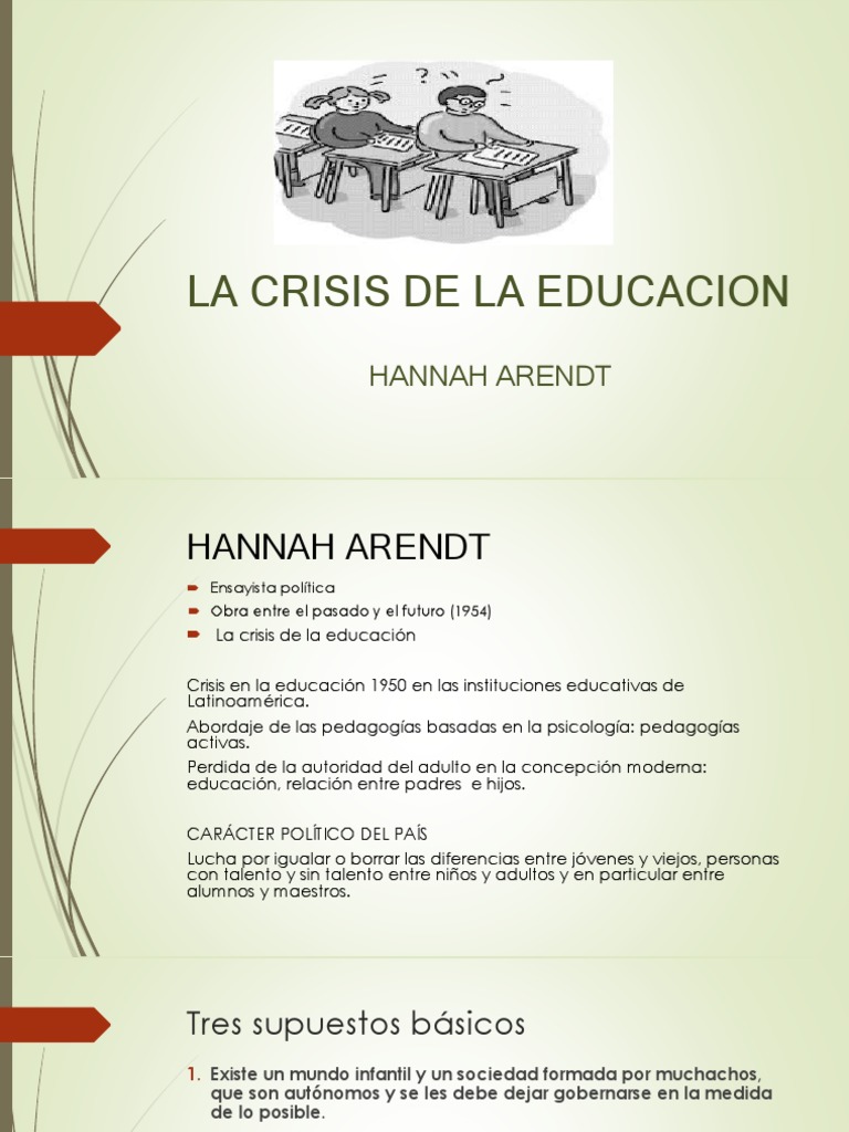 La Crisis de La Educacion Diapositvas PDF Hannah Arendt Filosofía