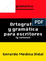 Ortografia y gramatica para escritores y para curiosos   Gerardo Medina Vidal.pdf
