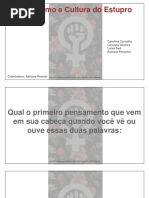 Slide Seminário - Feminismo e a Cultura do Estupro