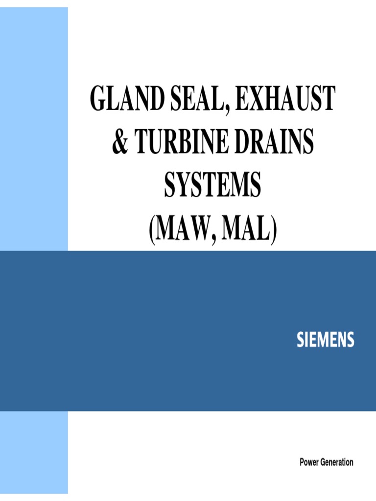 Managing Steam Seals and Turbine Drains Understanding Gland Seal