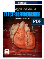 La alegría de leer el Electrocardiograma - Jorge Hernán López Ramírez - 3° ed. 2012.pdf