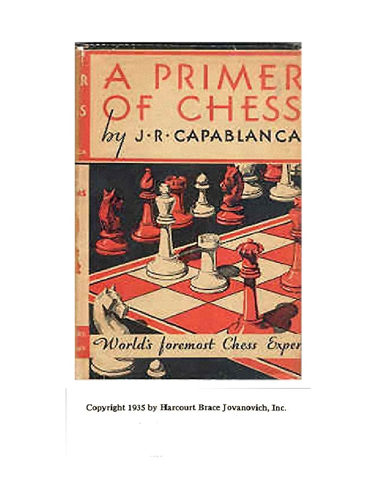 José Raul Capablanca - A Primer of Chess (1935) PDF | PDF