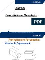 4.2 Perspectiva Isométrica e Cavaleira AULA (1)