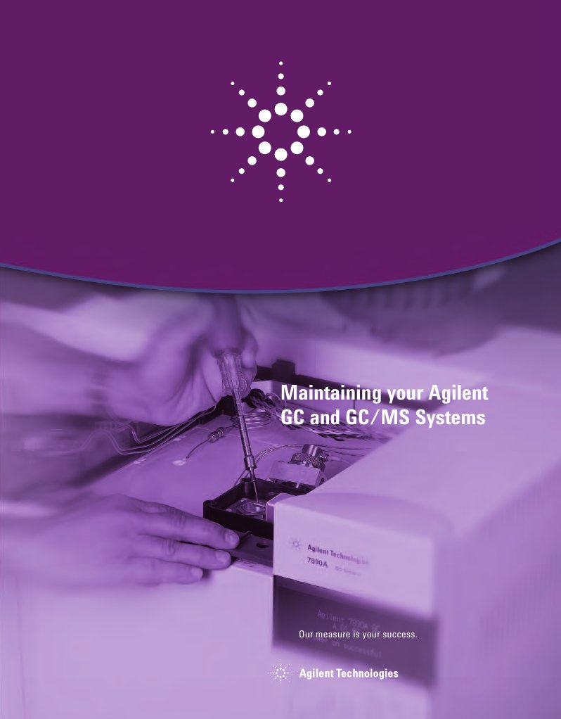 Agilent (2010) Maintaining Your Agilent GC and GC-MS Systems ...