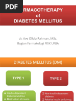 Pharmacotherapy of Diabetes Mellitus: Dr. Ave Olivia Rahman, Msc. Bagian Farmakologi Fkik Unja