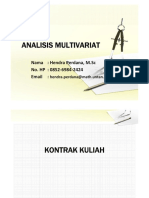 Analisis Multivariat: Nama: Hendra Perdana, M.SC No. HP: 0852-6984-2424 Email