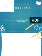 Toefl Test: My Way To Successfully Pass The Toefl Test in Decemeber