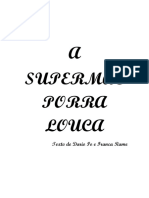 A Supermãe porra louca