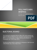 Poll Watcher Briefing