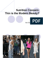 Nutrition Concern: Thin Is The Modern Beauty?: Presented By: Hoi Ching Cherie Mok
