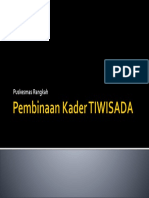 Pembinaan Kader TIWISADA