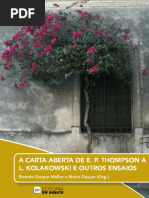 A CARTA ABERTA DE E. P. THOMPSON A L. KOLAKOWSKI E OUTROS ENSAIOS