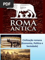 Civilização Romana (Economia, Política e Sociedade)