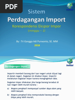 Orang Yang Melakukan Kegiatan Impor Disebut - Coba Sebutkan