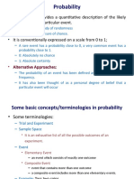 Probability: - A Probability Provides A Quantitative Description of The Likely Occurrence of A Particular Event