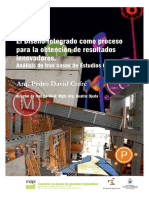 El Diseño Integrado Como Proceso para La Obtención de Resultados Innovadores. Análisis de Tres Casos de Estudios Cordobeses. Mgter. Arq. Pedro Cufré