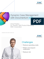 Dynamic Case Management With Documentum: Chris Preston Sr. Director, WW Product Marketing EMC Corporation
