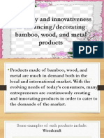 Enhance Bamboo, Wood, Metal Products Creativity Innovation