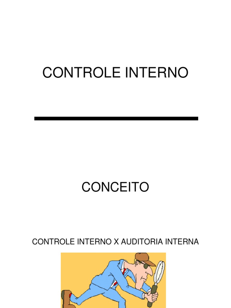 Controle Interno - Slides | PDF | Auditoria interna | Relações entre ...