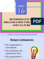 Determinants of Organization Structure and Culture