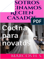 Cocina para Novatos - Nosotros Cocinamos Recién Casados - Marcos H. S