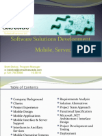 Software Solutions Development Mobile, Server, Desktop: Brett Stokes, Program Manager P: 541.760.8388 10.08.10