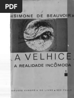 BEAUVOIR. a Velhice - A Realidade Incomoda
